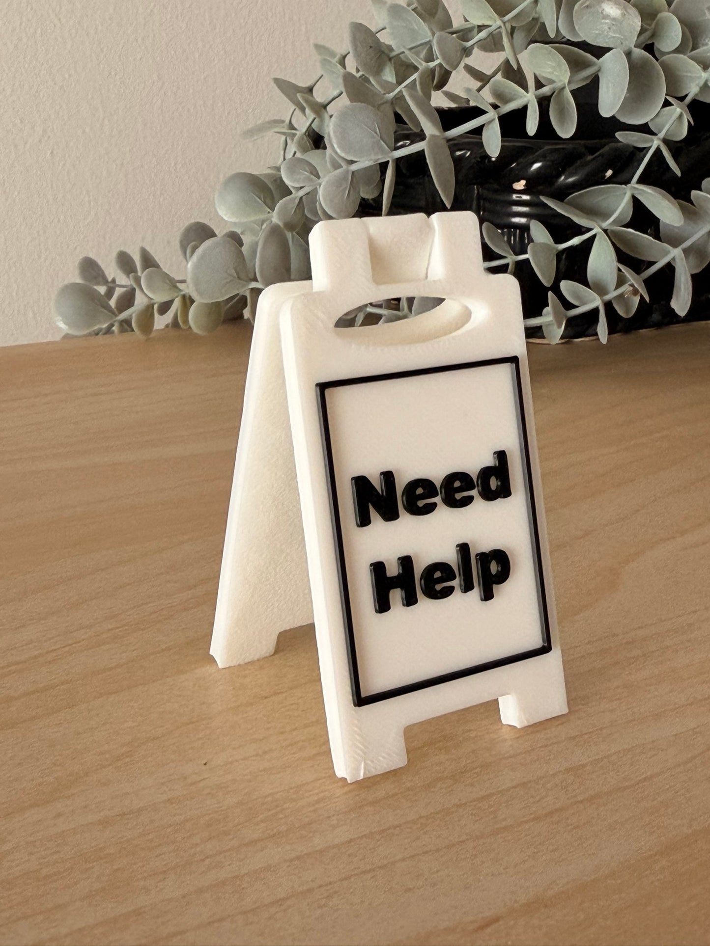 Mini 3D Printed Επιτραπέζια Πινακίδα Γραφείου "Need Help"