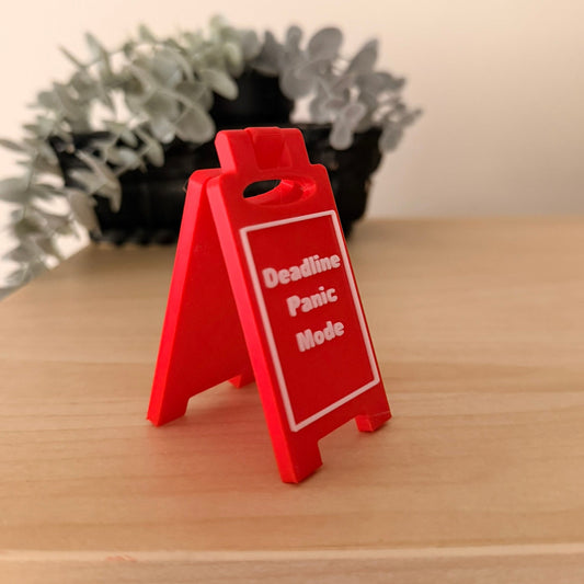 Mini 3D Printed Επιτραπέζια Πινακίδα Γραφείου Deadline Panic Mode