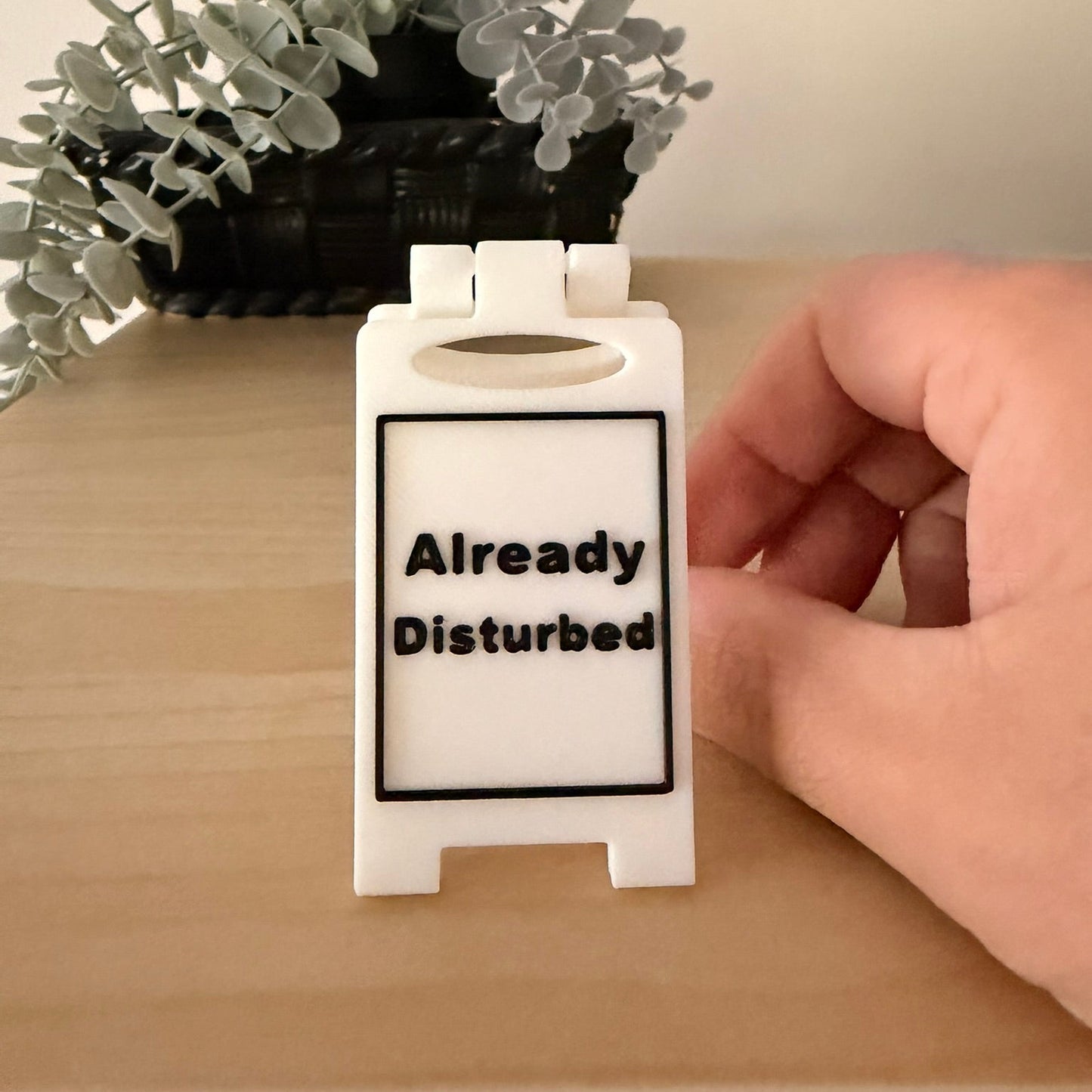 Mini 3D Printed Επιτραπέζια Πινακίδα Γραφείου Already Disturbed