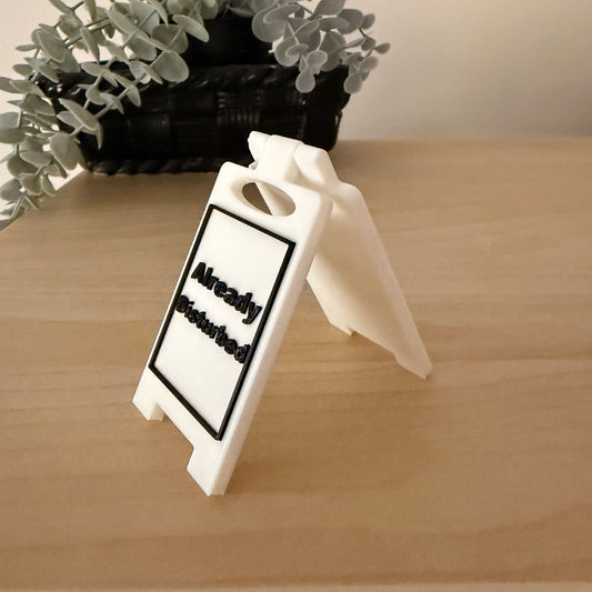Mini 3D Printed Επιτραπέζια Πινακίδα Γραφείου Already Disturbed