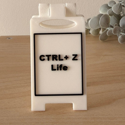 Mini 3D Printed Επιτραπέζια Πινακίδα Γραφείου "CTRL+Z Life"