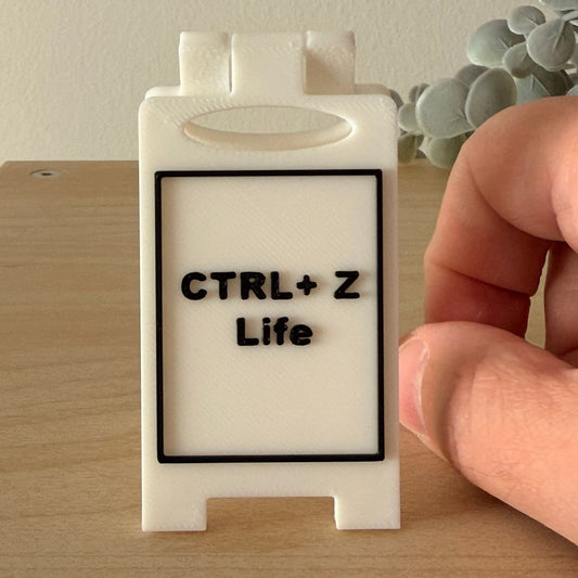 Mini 3D Printed Επιτραπέζια Πινακίδα Γραφείου "CTRL+Z Life"