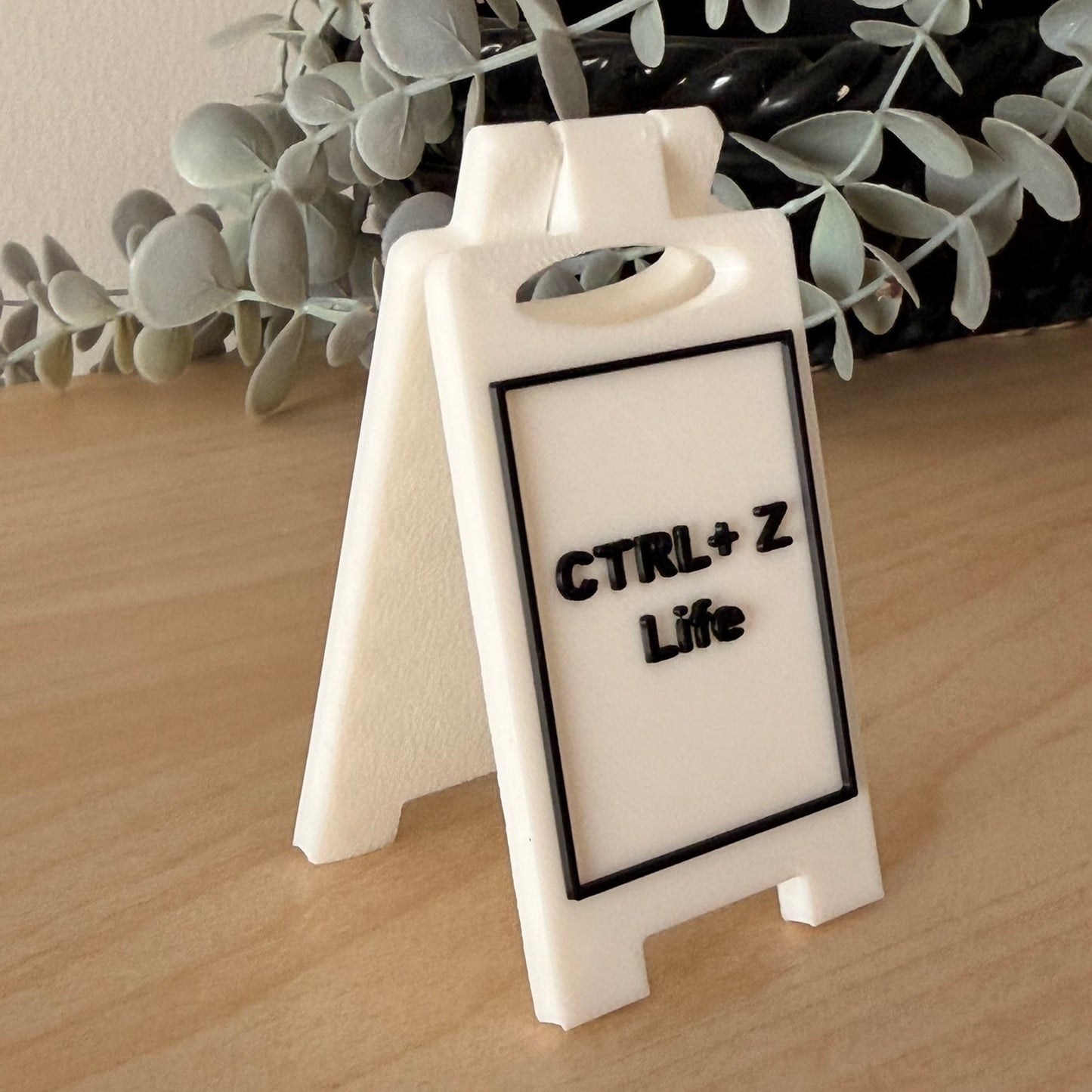 Mini 3D Printed Επιτραπέζια Πινακίδα Γραφείου "CTRL+Z Life"